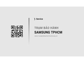 Trung Tâm Bảo Hành Samsung Thủ Đức – Dịch Vụ Hỗ Trợ 24/7