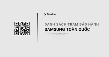 Danh Sách 99+ Trung Tâm Bảo Hành Samsung [Hỗ trợ 24/7] Trên Toàn Quốc