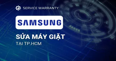 Bảo hành máy giặt Samsung tại TPHCM